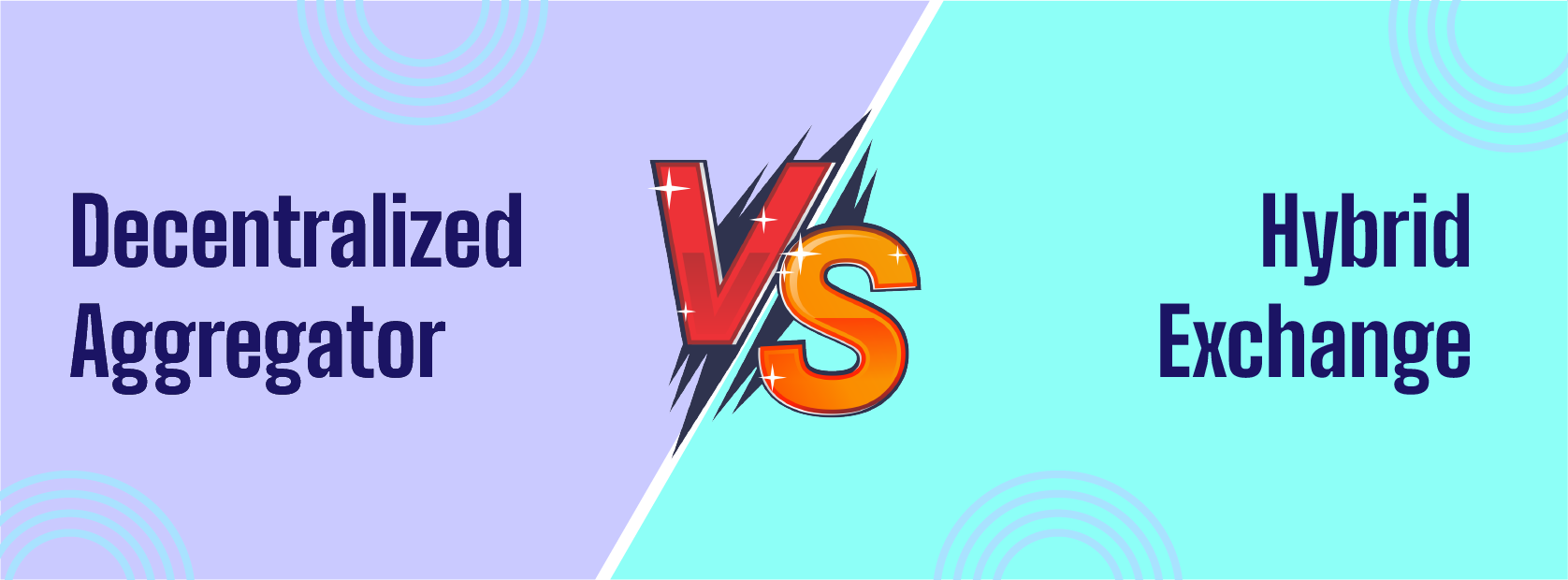Decentralized Crypto Exchange vs Hybrid Exchange-01 Pros and Cons of Decentralized Crypto Exchange vs Hybrid Exchange