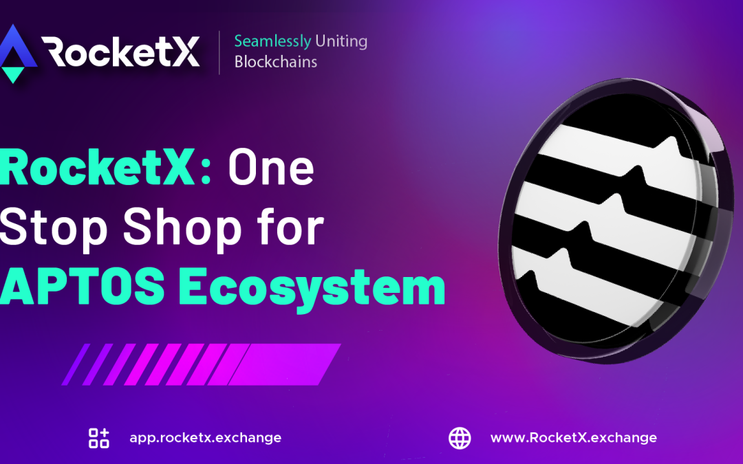 Navigate the Aptos Blockchain: Seamless Bridging, Swapping, and Trading with RocketX
