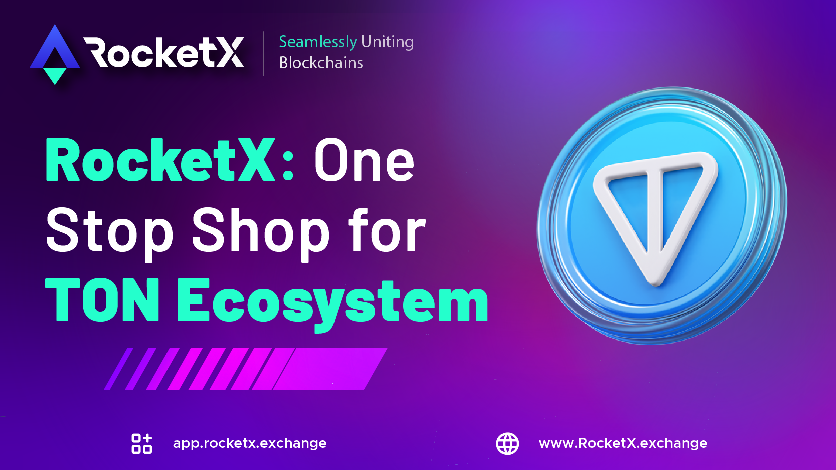RocketX: Your Gateway to the TON Ecosystem RocketX promotional image featuring a Toncoin logo on a purple background with the text: 'RocketX: One Stop Shop for TON Ecosystem.